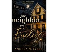 The Neighbor on Euclid