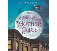 The Neighborhood Mother Goose