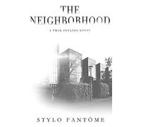 The Neighborhood: Volume 2 (A Twin Estates Novel)