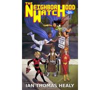 The Neighborhood Watch: A Just Cause Universe novel: 10