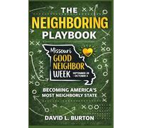 The Neighboring Playbook: Becoming America’s Most Neighborly State