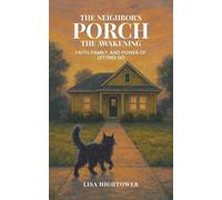 The Neighbor's Porch: The Awakening