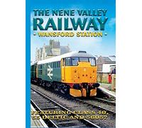 The Nene Valley Railway: Wansford Station