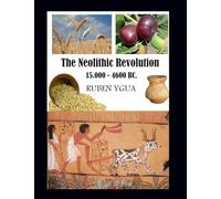 The Neolithic Revolution