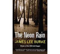 James Lee Burke – The Neon Rain – Phoenix – (2005-06-16)