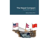 The Nepal Compact: Potential for Cold War II