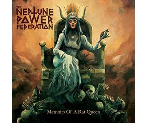 The Neptune Power Federation - Memoirs Of A Rat Queen