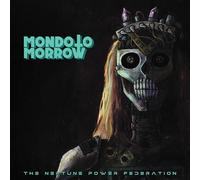 The Neptune Power Federation - Mondo Tomorrow