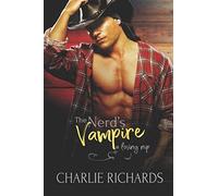 The Nerd's Vampire (A Loving Nip)