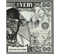 The Nerv - Trust In Fire [VINYL]