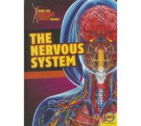 The Nervous System (How the Human Body Works)