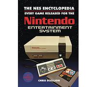 The NES Encyclopedia: Every Game Released for the Nintendo Entertainment System