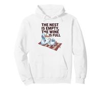 The Nest Is Empty, Wine Lover Quote Empty Humor Funny Pullover Hoodie