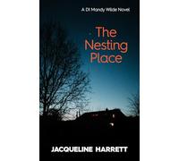 The Nesting Place (DI Mandy Wilde Novels)