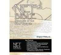 The NET Bible Synopsis of the Four Gospels