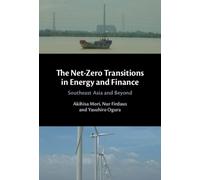 The Net-Zero Transitions in Energy and Finance : Southeast Asia and Beyond
