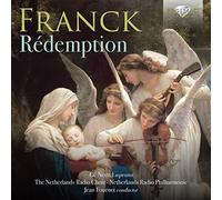 The Netherlands Radio Choir, Netherlands Radio Philharmonic, Jean Fournet - Franck: R?demption