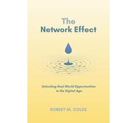 The Network Effect: Unlocking Real-World Opportunities in the Digital Age