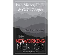The Networking Mentor: Whose Story Are You In?