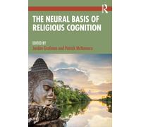 The Neural Basis of Religious Cognition