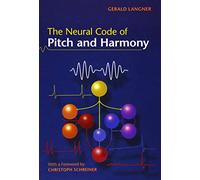 The Neural Code of Pitch and Harmony