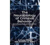 The Neurobiology of Criminal Behavior: Gene-Brain-Culture Interaction