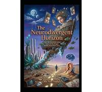 The Neurodivergent Horizon: When the world fell silent, those on the fringes finally found their voice