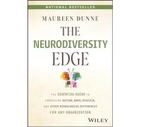 The Neurodiversity Edge – Guide to Embracing Autism, ADHD, Dyslexia for Organizations