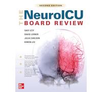 The NeuroICU Board Review, 2e