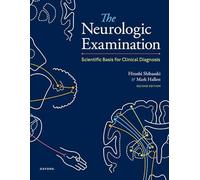 The Neurologic Examination: Scientific Basis for Clinical Diagnosis