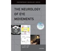 The Neurology of Eye Movements