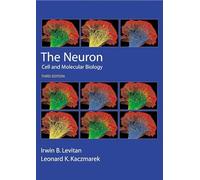 The Neuron: Cell and Molecular Biology