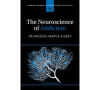 The Neuroscience of Addiction