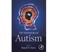 The Neuroscience of Autism