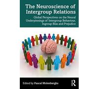 The Neuroscience of Intergroup Relations: Global Persp - Molenberghs, Pascal - Paperback / sof -01/03/2022