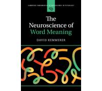 The Neuroscience of Word Meaning
