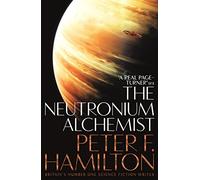 The Neutronium Alchemist: (The Night's Dawn trilogy)