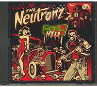 The Neutronz - Motel Hell
