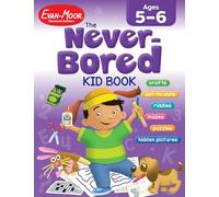 The Never-Bored Kid Book, Age 5 - 6 Workbook