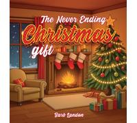 The Never Ending Christmas Gift