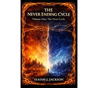 THE NEVER ENDING CYCLE Volume One: The First Cycle: 4
