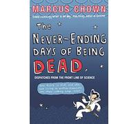 The Never-ending Days of Being Dead