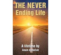 The Never Ending Life