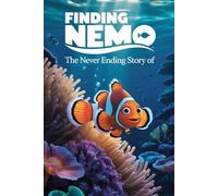 The Never Ending Story Of Finding Nemo