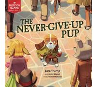 The Never-Give-Up Pup! (Freedom Island)