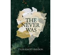 The Never Was