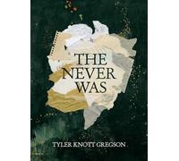 The Never Was: Volume 3