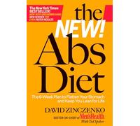 The New Abs Diet: The 6-Week Plan to Flatten Your Stomach and Keep You Lean for Life