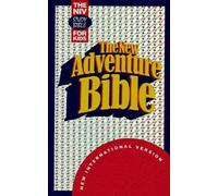 The New Adventure Bible: The Niv Study Bible for Kids