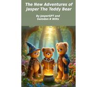 The New Adventures of Jasper the Teddy Bear
